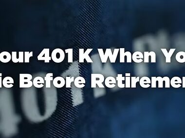 if i die what happens to my 401k