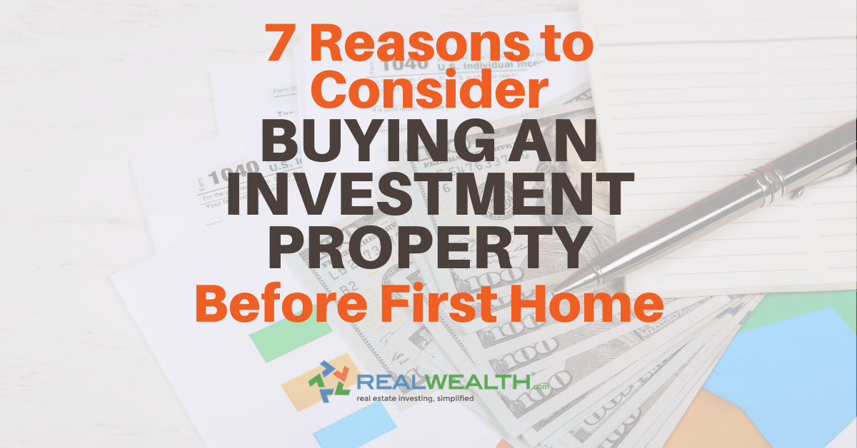 Why Buying an Investment Property Before Your First Home Could Be a Smart Move